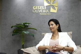 Psicóloga clínica Giseli Oliveira (Foto: Alex Machado)