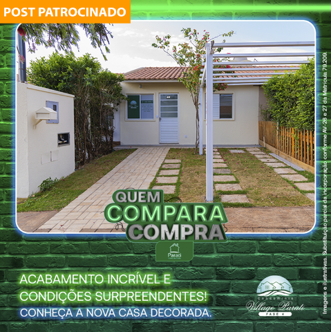 No Village Parati,  é a oportunidade que você tem de comprar sua casa própria