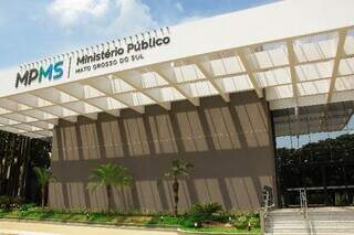 Fachada do prédio do MPMS (Ministério Público de Mato Grosso do Sul), no Parque dos Poderes. (Foto: Divulgação) 