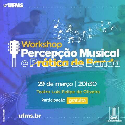 UFMS realiza oficina sobre percep&ccedil;&atilde;o musical nesta semana