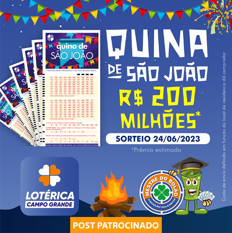 Aposte com 100 bolões de 15 dezenas na Quina de São João, prêmio R$ 200 milhões