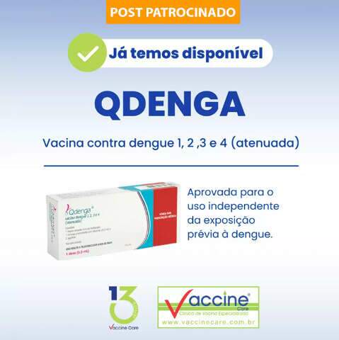 QDenga, vacina contra dengue está disponível na Vaccine Care