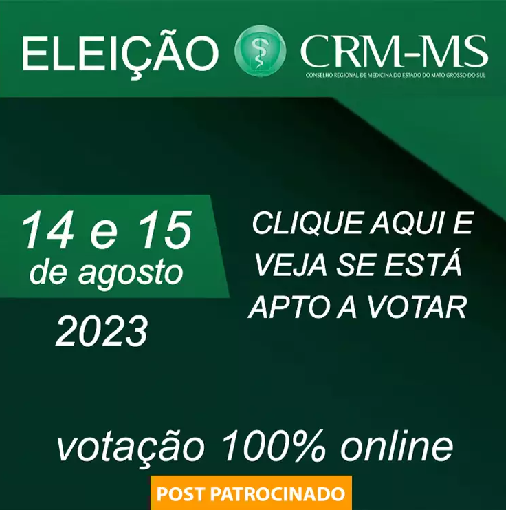 Eleição CRM/MS 2023 será nos dias 14 e 15 de agosto