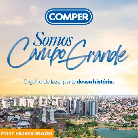 Campo Grande é tereré, é churrasco, é sobá, é pôr do sol e é Comper!