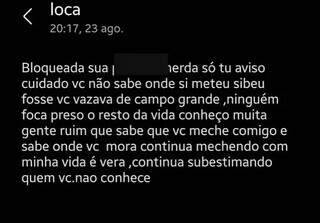 Uma das várias mensagens recebidas pela vítima (Foto: Arquivo Pessoal)