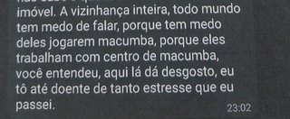 Transcrição de áudio que teria sido enviado por vizinha de terreiro. (Foto: Reprodução)