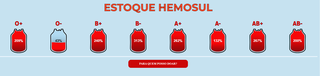 Estoque Hemosul agora é animado em tempo real, facilitando a visibilidade de analisar falta de bolsas de sangue conforme o tipo sanguíneo (Foto: Reprodução)