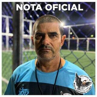 Novo técnico do Misto, José Aparecido em anúncio oficial nas redes sociais do clube (Foto: Divulgação/Misto)