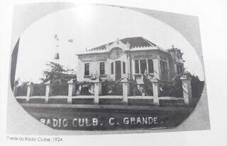 Primeira sede era a casa de Vespasiano Martins, que criou a cultura do rádio na cidade. (Foto: Arquivo)