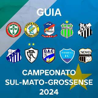 Como vem cada time para o Campeonato Sul-Mato-Grossense de 2024?