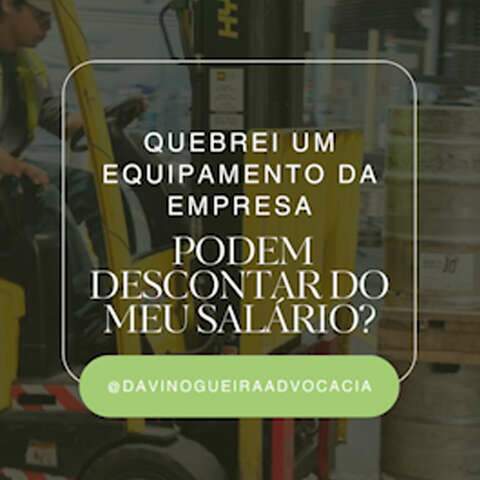 Quebrei um equipamento: podem descontar do salário?