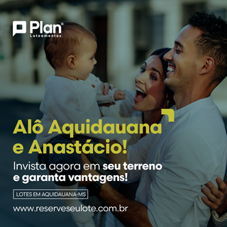 Plan Loteamentos inicia reservas para novo loteamento em Aquidauana-MS