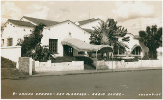 Sede do Rádio Clube de Campo Grande, quando ainda estava no Mato Grosso (Foto: Arquivo)