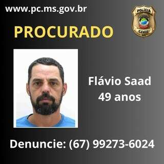 Rosto de Flávio Saad estampa cartaz de procurado. (Arte: Polícia Civil)