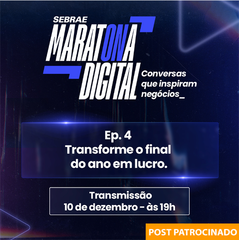 Maratona Digital Sebrae encerra o ano com dicas valiosas sobre vendas