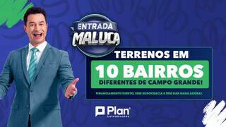 Entrada Maluca: Terrenos em 10 bairros com entrada para o final do contrato