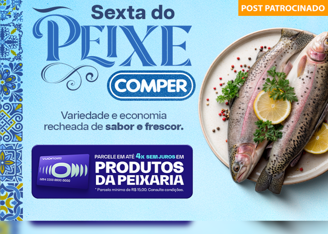 Comper lan&ccedil;a a &quot;Sexta do Peixe&quot;, data tem&aacute;tica com ofertas exclusivas