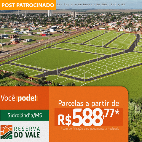 Financial lança loteamento "Reserva do Vale" em Sidrolândia