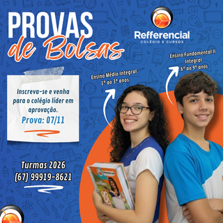 Refferencial aplica prova de bolsas dia 7 para Fundamental II e Médio integrais Refferencial aplica prova de bolsas dia 7 para Fundamental II e Médio integrais