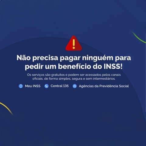 INSS alerta para cobran&ccedil;as irregulares e refor&ccedil;a: pedir benef&iacute;cio &eacute; gratuito
