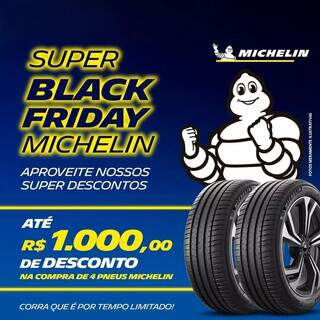 Black Friday da Speed Pneus traz descontos de at&eacute; mil reais em pneus Michelin