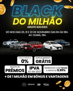 Black do Milh&atilde;o Grupo Raviera acontece neste final de semana