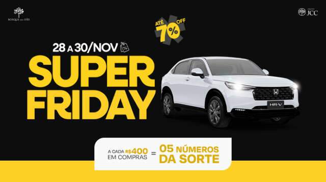 Super Friday Bosque: at&eacute; 70% de desconto e ofertas especiais