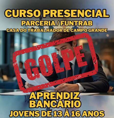 Cursos para jovens e processo de sele&ccedil;&atilde;o, os golpes que usam nome da Funtrab