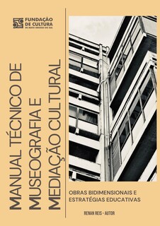Manual gratuito ensina como organizar exposições de arte em MS Manual gratuito ensina como organizar exposições de arte em MS