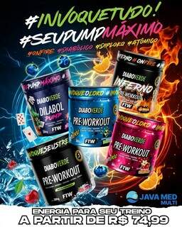 Creatina a R$ 39,99 e pr&eacute;-treino FTW Diabo Verde a R$ 74,99 agitam