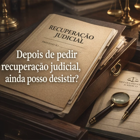 Depois de pedir recupera&ccedil;&atilde;o judicial, ainda posso desistir?