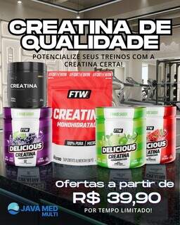 Creatina a R$ 39,99 e pr&eacute;-treino FTW Diabo Verde a R$ 74,99 agitam
