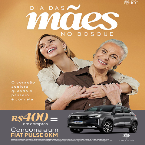 Bosque dos Ip&ecirc;s sorteia carro 0 km de Dia das M&atilde;es