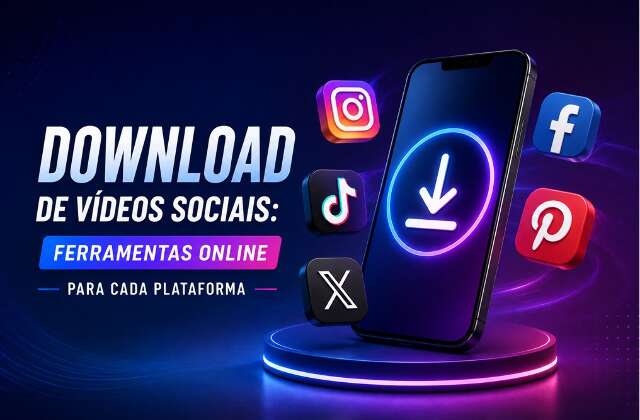 Ferramentas online que ajudam voc&ecirc; a baixar v&iacute;deos de redes sociais facilmente