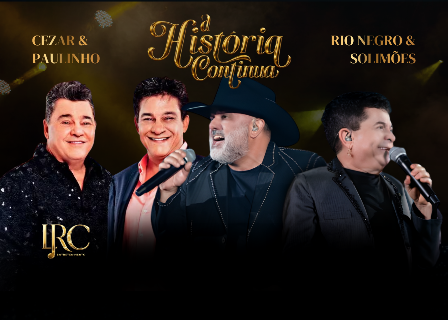 LRC estreia com show de Cezar &amp; Paulinho e Rio Negro &amp; Solim&otilde;es
