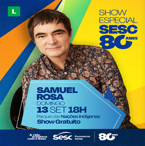 Sesc comemora 80 anos com grande show de Samuel Rosa em Campo Grande