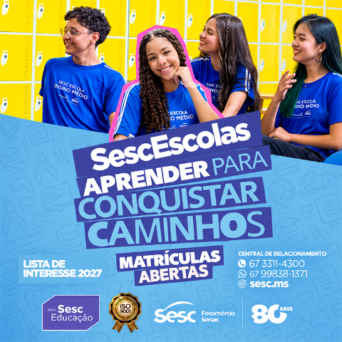 Escolas do Sesc MS estão com matrículas abertas para 2027