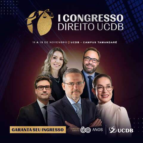 UCDB recebe maior encontro jur&iacute;dico do ano com grandes nomes do Direito