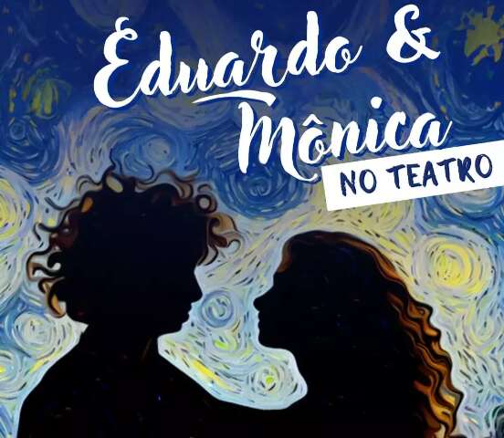 Eduardo e M&ocirc;nica saem da m&uacute;sica para viver romance nos palcos da Capital